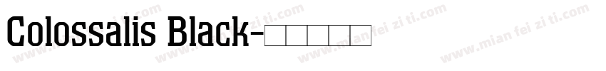 Colossalis Black字体转换